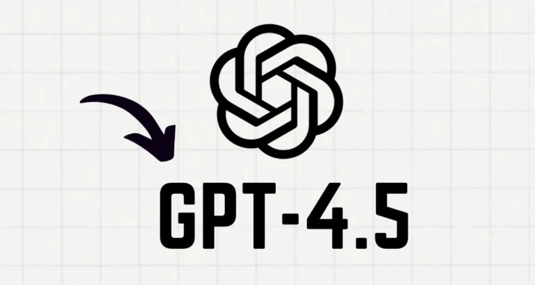 GPT-4.5: OpenAI’s Latest AI Technology